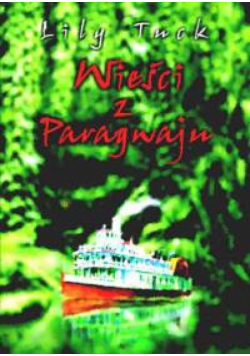 Wieści z Paragwaju