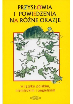 Przysłowia i powiedzenia na różne okazje... WAGROS