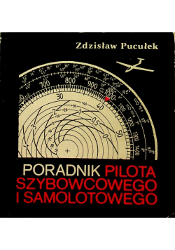 Poradnik pilota szybowcowego i samolotowego
