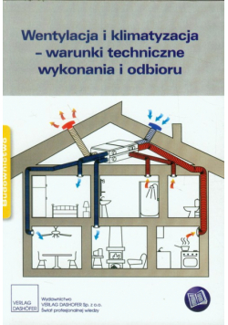 Wentylacja i klimatyzacja - warunki techniczne wykonania i odbioru