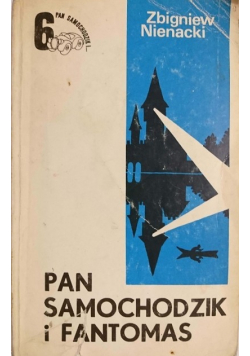 Nienacki pan samochodzik i fantomas