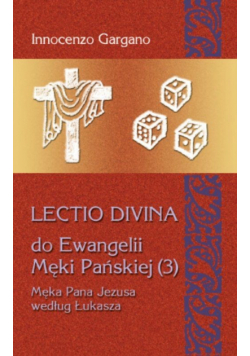 Lectio Divina 19 Do Ewangelii Męki Pańskiej 3