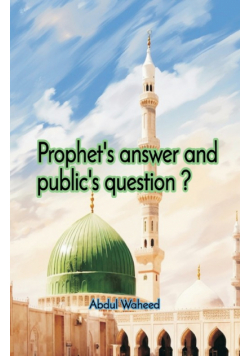 Prophets answer and publics question