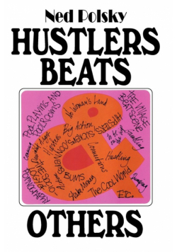 Hustlers, Beats, and Others