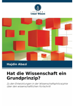 Hat die Wissenschaft ein Grundprinzip?
