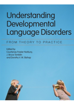 Understanding Developmental Language Disorders