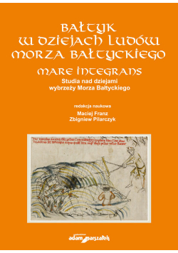 Bałtyk w dziejach ludów Morza Bałtyckiego