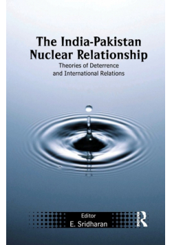 The India-Pakistan Nuclear Relationship