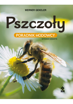 Pszczoły Poradnik hodowcy