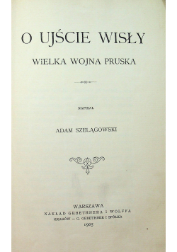 O ujście Wisły Wielka Wojna Pruska 1905 r.