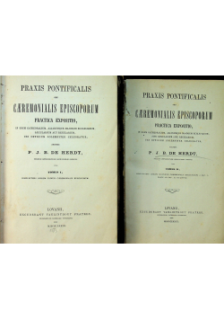 Praxis Pontificalis seu Caeremonialis Episcoporum tomus I i tomus II 1873 r