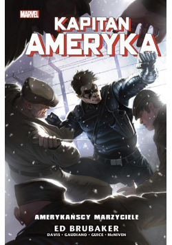 Kapitan Ameryka Tom 8 Amerykańscy marzyciele