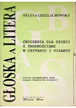 Głoska a litera ćwiczenia dla dzieci z trudnościam