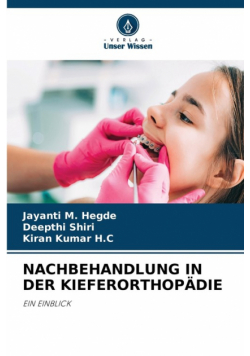 Nachbehandlung In Der Kieferorthopädie