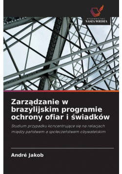 Zarządzanie w brazylijskim programie ochrony ofiar i świadków