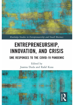 Entrepreneurship, Innovation, and Crisis