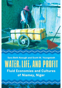 Water, Life, and Profit