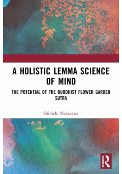 A Holistic Lemma Science of Mind