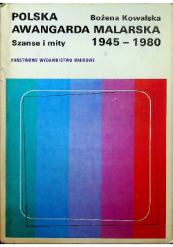 Polska awangarda malarska 1945 - 1980