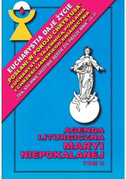 Agenda Liturgiczna Maryi Niepokalanej 2022 Tom II