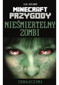 Minecraft przygody  Nieśmiertelny zombi