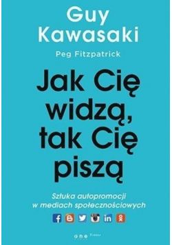 Jak Cię widzą tak Cię piszą