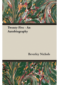Twenty-Five - An Autobiography
