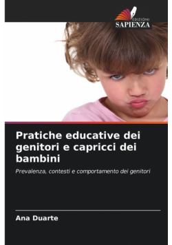 Pratiche educative dei genitori e capricci dei bambini