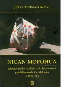 Achmatowicz Jerzy - Nican Mopohua