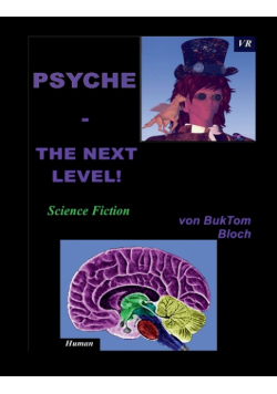 PSYCHE - The next Level!