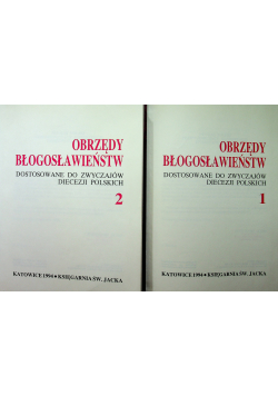 Obrzędy błogosławieństw, Tom I i II