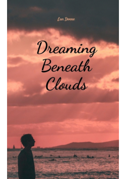 Dreaming Beneath Clouds