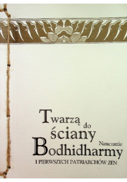 Twarzą do ściany Nauczanie Bodhidharmy