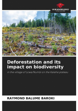 Deforestation and its impact on biodiversity