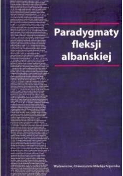 Paradygmaty fleksji albańskiej