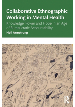 Collaborative Ethnographic Working in Mental Health