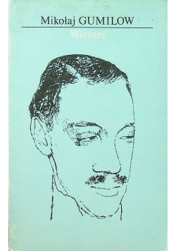 Wiersze Gumilow