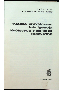 Klasa umysłowa Inteligencja Królestwa Polskiego 1832 1862