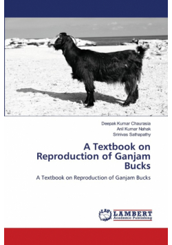 A Textbook on Reproduction of Ganjam Bucks
