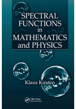 Spectral Functions in Mathematics and Physics