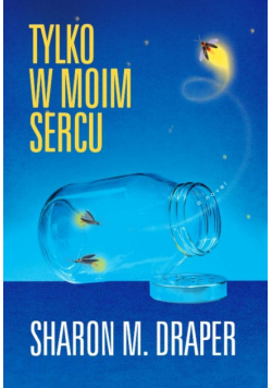 Tylko w moim sercu