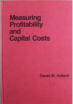 Measuring profitability and capital costs