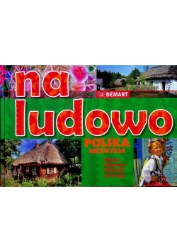 Na ludowo Polska Niezwykła