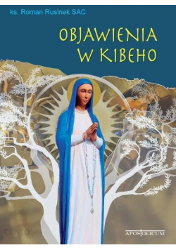 Rusinek objawienia w kibecho