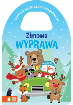 Zimowa wyprawa. Zimowe historyjki harmonijki