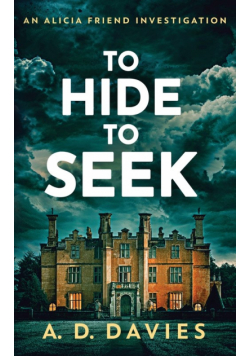 To Hide To Seek