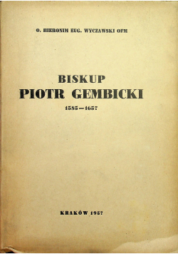 Biskup Piotr Gembicki 1585 1657