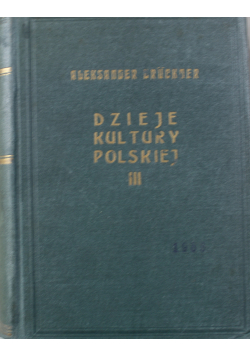 Dzieje kultury polskiej Tom III 1931 r