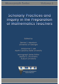 Scholarly Practices and Inquiry in the Preparation of Mathematics Teachers