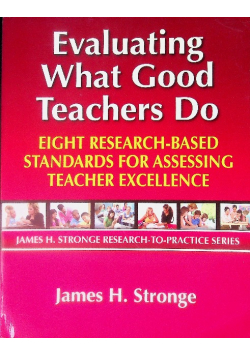 Evaluating What Good Teachers Do